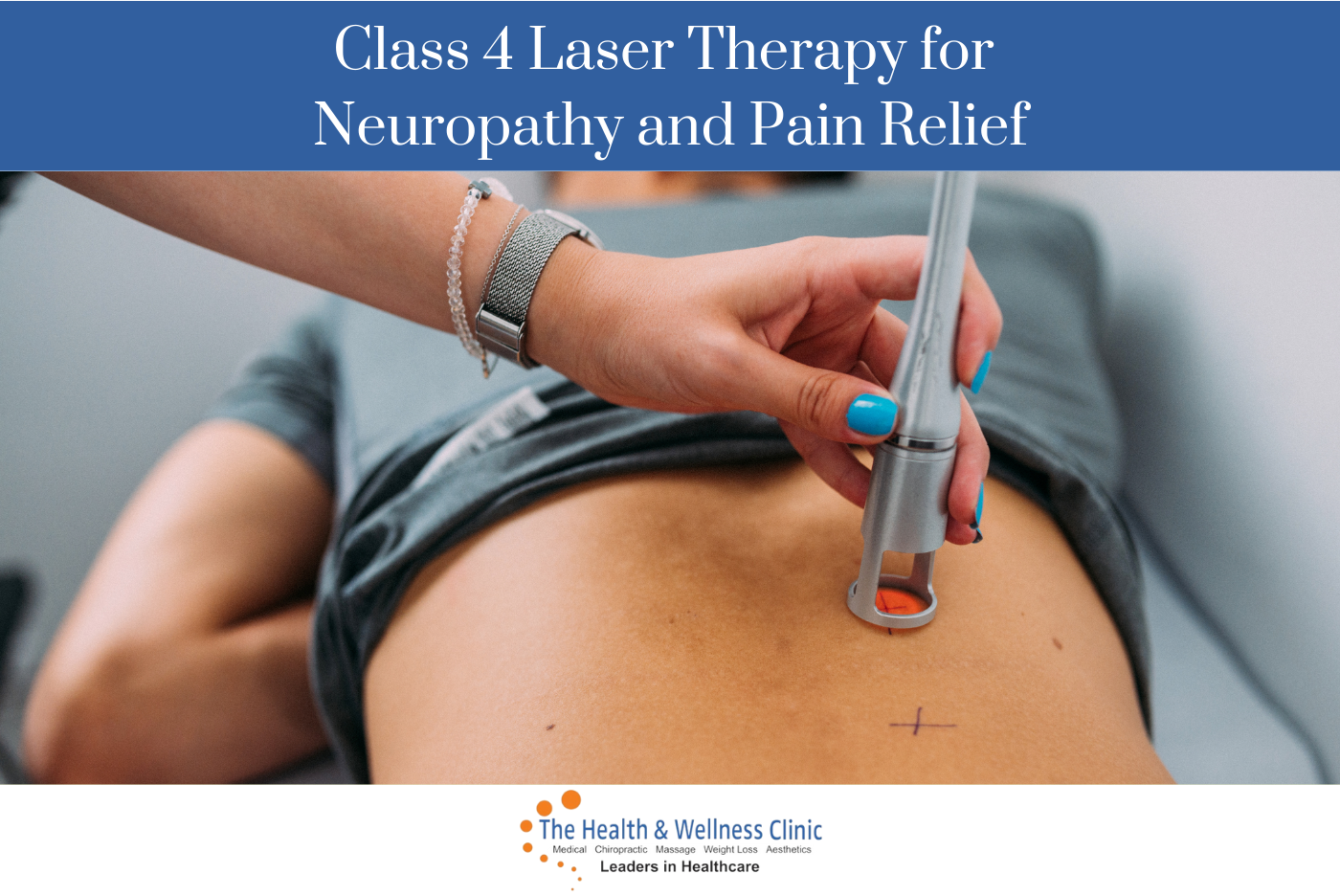 Class 4 Laser Therapy for Neuropathy and Pain Relief