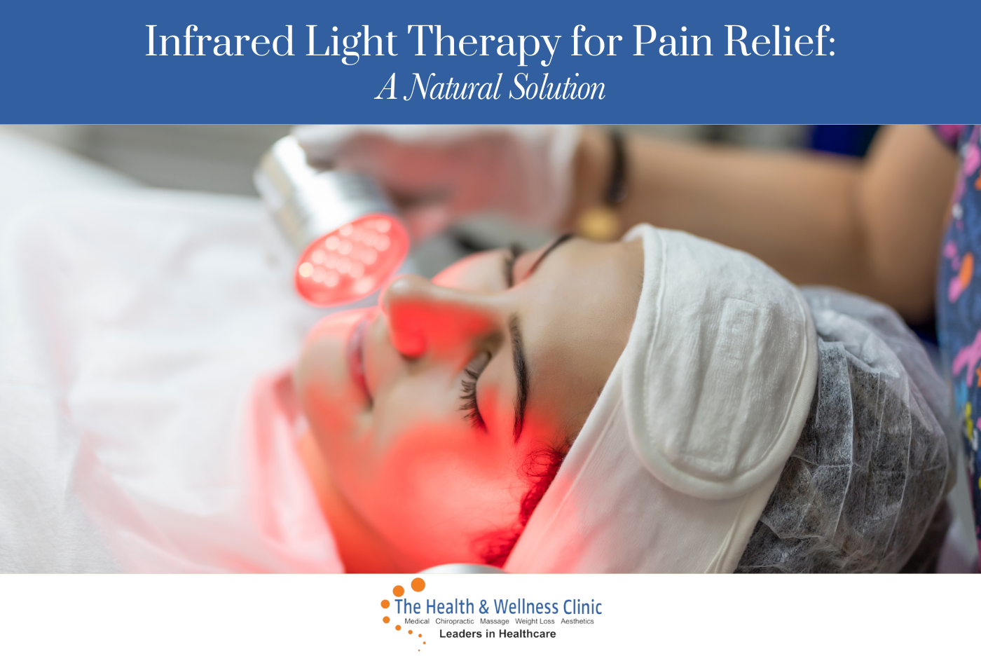 Infrared Light Therapy for Pain Relief A Natural Solution