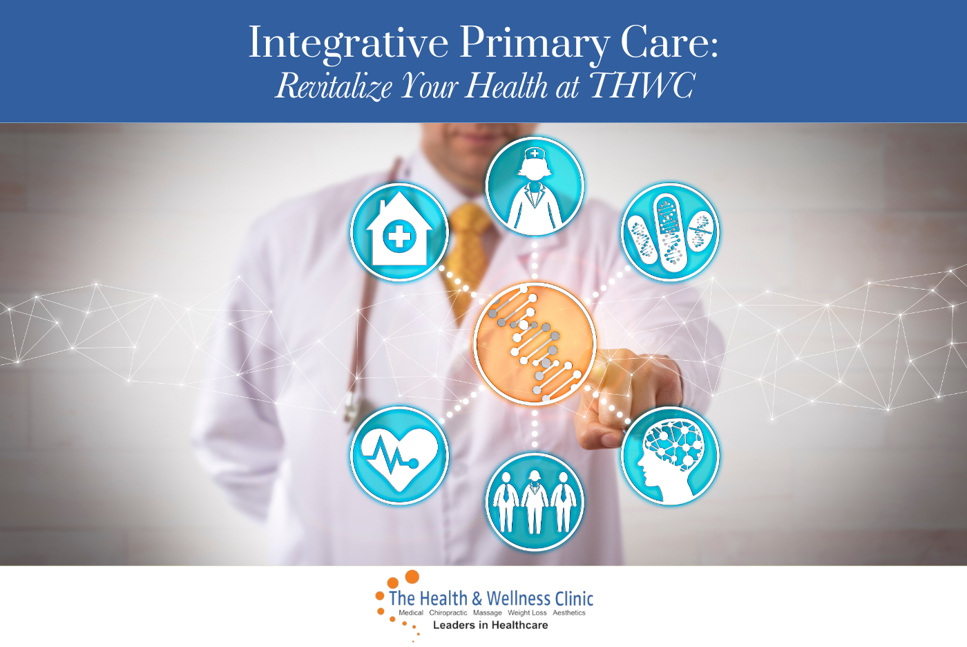 Integrative Primary Care Revitalize Your Health at THWC