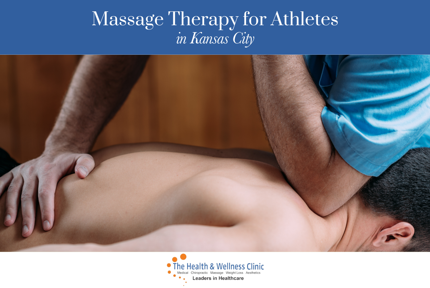 Massage Therapy for Athletes in Kansas City
